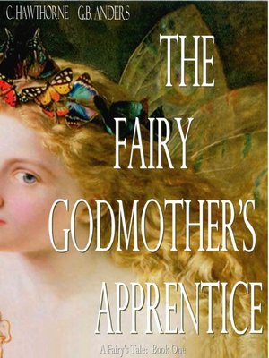 cover image of The Fairy Godmother's Apprentice (A Fairy's Tale, Book 1)